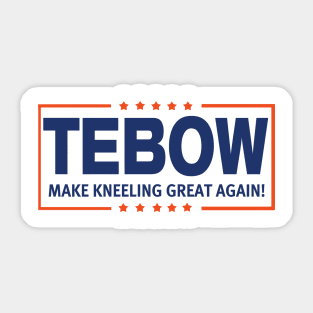 Make Kneeling Great Again! Sticker